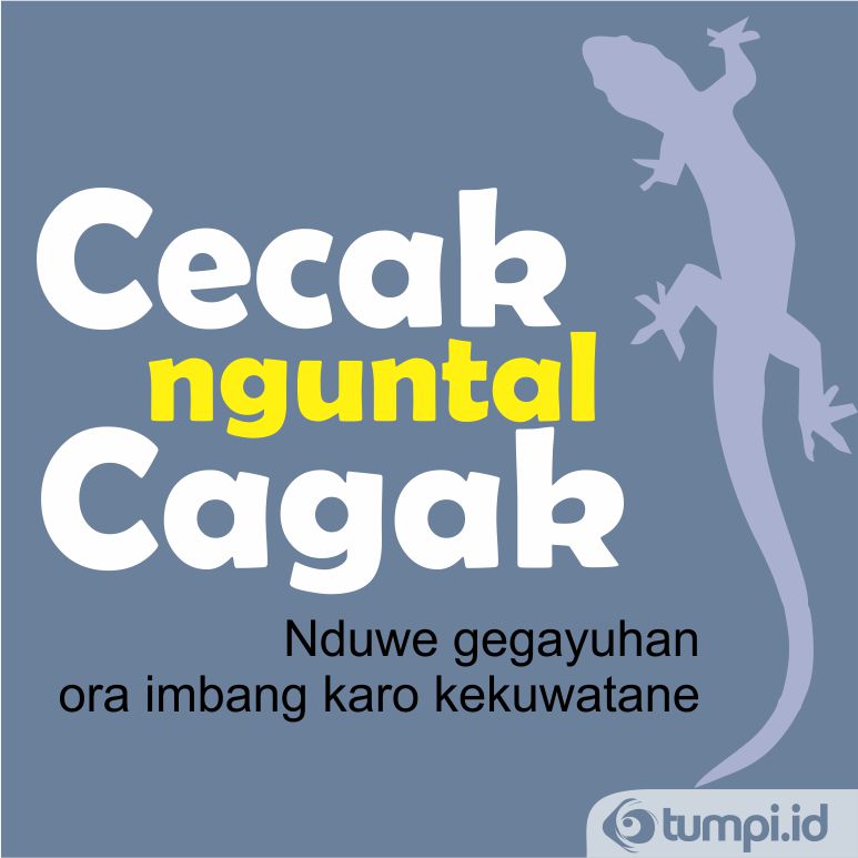 cecak nguntal cagak