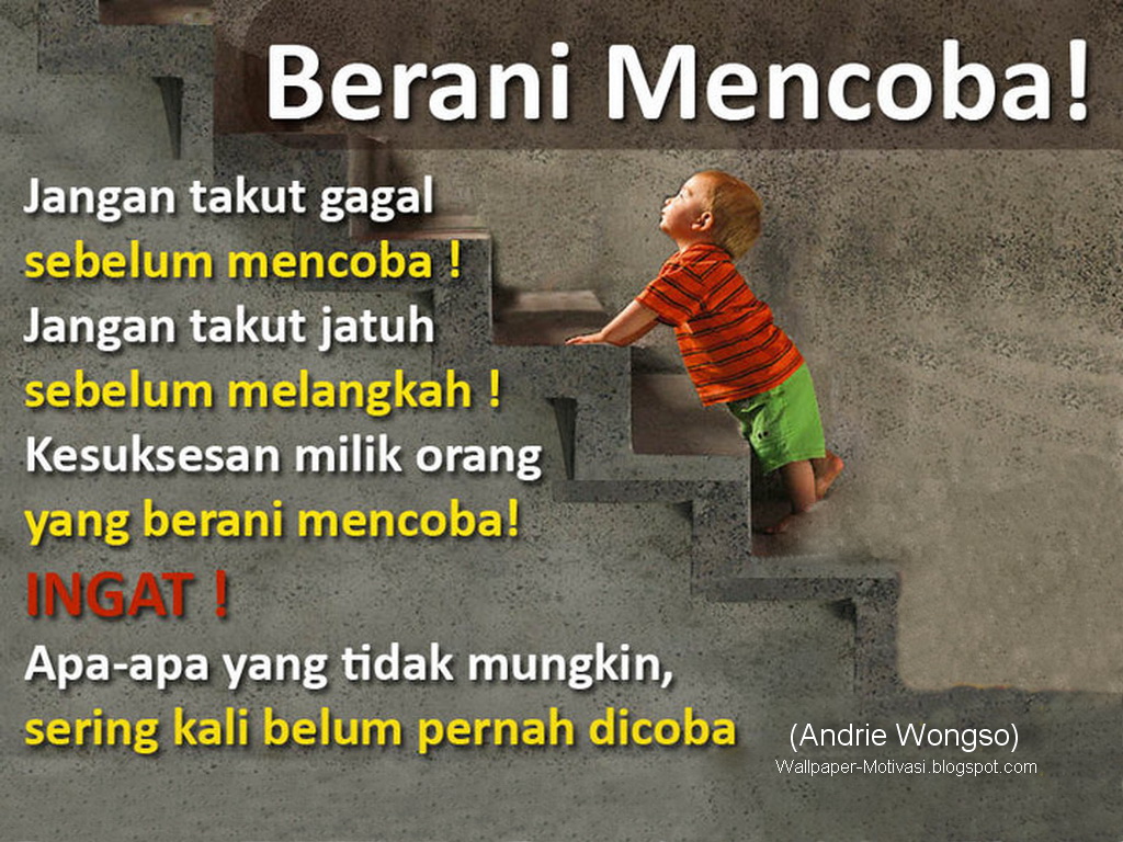 gambar motivasi kerja Andrie Wongso berani mencoba